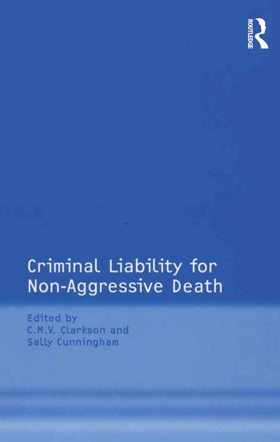 Criminal Liability for Non-Aggressive Death