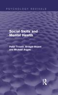 Social Skills and Mental Health (Psychology Revivals)