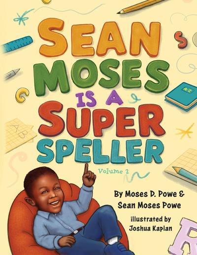 Sean Moses Is A Super Speller