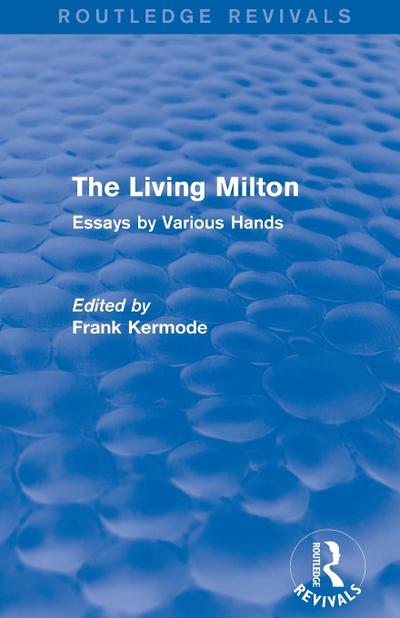 The Living Milton (Routledge Revivals)