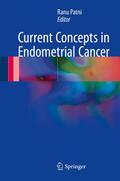 Current Concepts in Endometrial Cancer