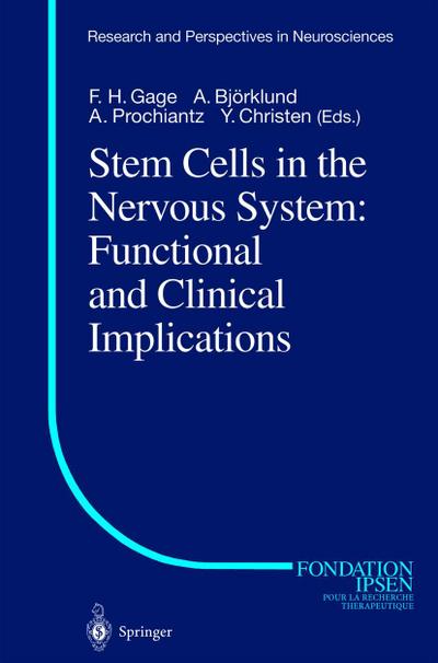 Stem Cells in the Nervous System: Functional and Clinical Implications