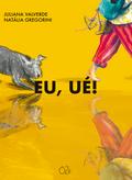 Eu, ué!