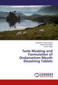 Taste Masking and Formulation of Ondansetron Mouth
