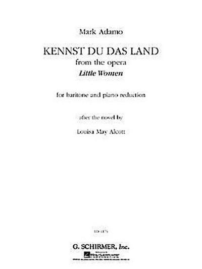 Kennst Du Das Land (from the Opera Little Women): Baritone and Piano