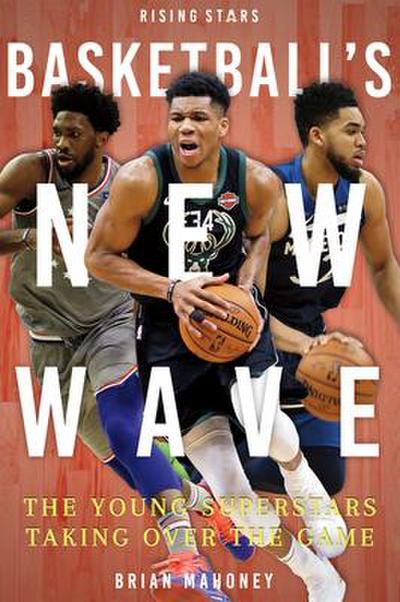 Basketball’s New Wave