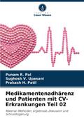 Medikamentenadhärenz und Patienten mit CV-Erkranku