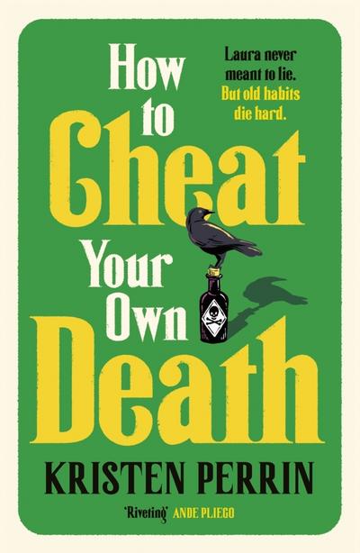 How to Cheat Your Own Death