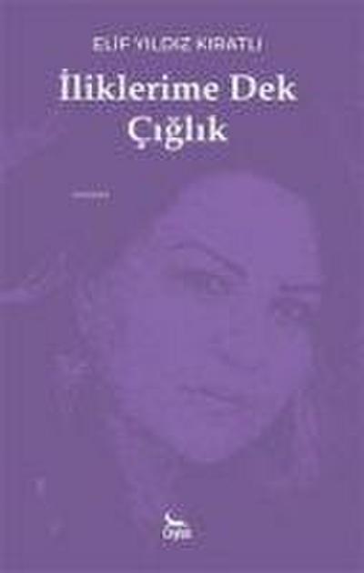 Iliklerime Dek Ciglik