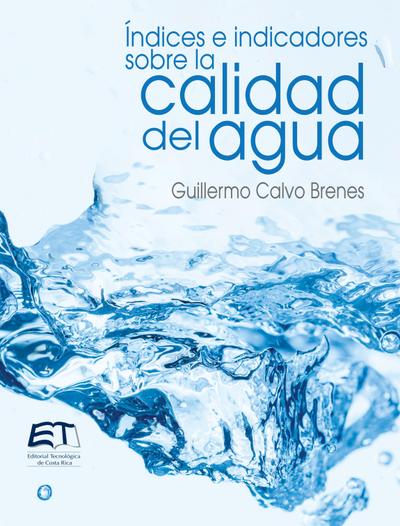 Índices e indicadores sobre la calidad del agua