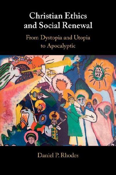 Christian Ethics and Social Renewal