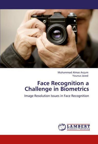 Face Recognition a Challenge in Biometrics