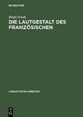 Die Lautgestalt des Französischen