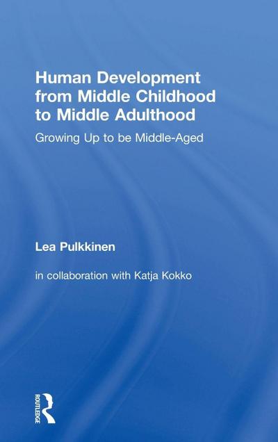 Human Development from Middle Childhood to Middle Adulthood