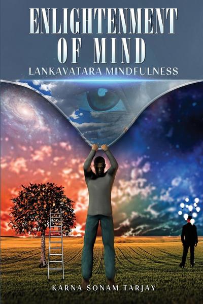 ENLIGHTENMENT OF MIND Lankavatara Mindfulness