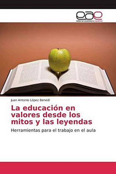 La educación en valores desde los mitos y las leyendas