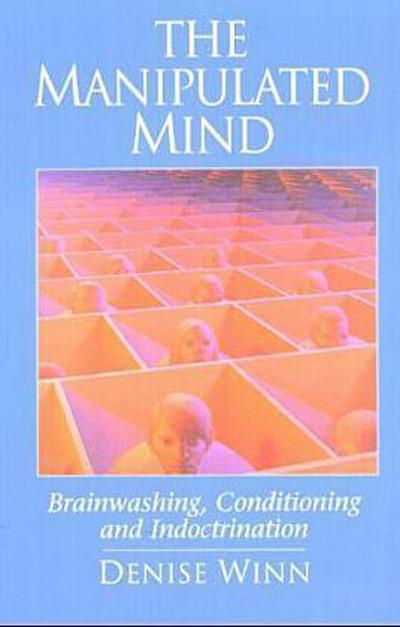 The Manipulated Mind