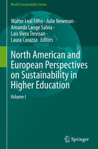 North American and European Perspectives on Sustainability in Higher Education