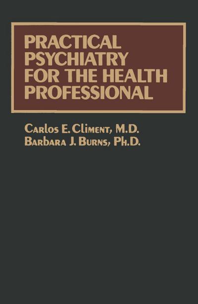 Practical Psychiatry for the Health Professional