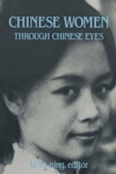 Chinese Women Through Chinese Eyes