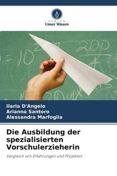 Die Ausbildung der spezialisierten Vorschulerzieherin