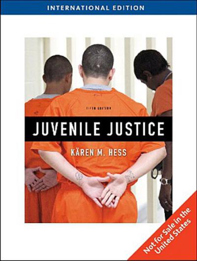 Juvenile Justice (Fifth Edition)