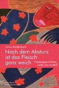 Nach dem Absturz ist das Fleisch ganz weich