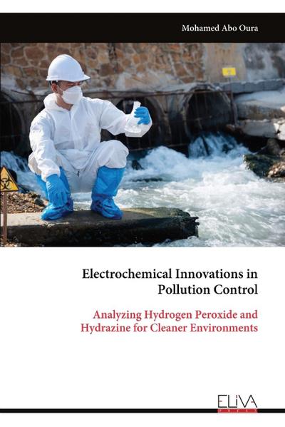 Electrochemical Innovations in Pollution Control