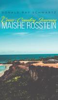 The Cross-Country Journey of Maishe Rosstein