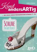 Kunst andersARTig: Schuhe in der Kunst