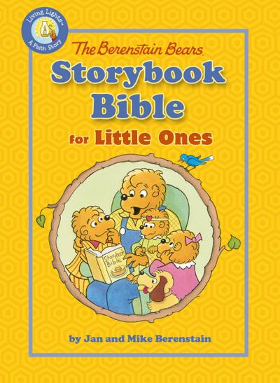 The Berenstain Bears Storybook Bible for Little Ones