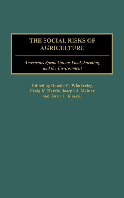 The Social Risks of Agriculture