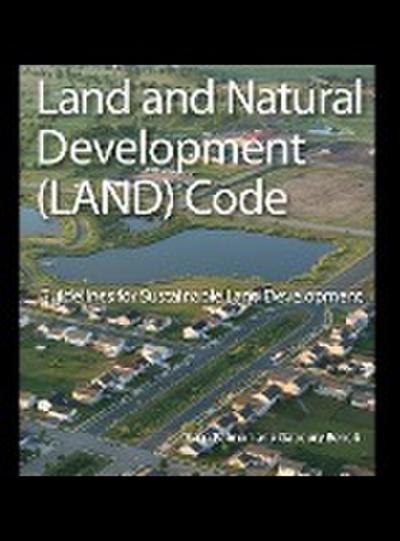 Land and Natural Development (LAND) Code
