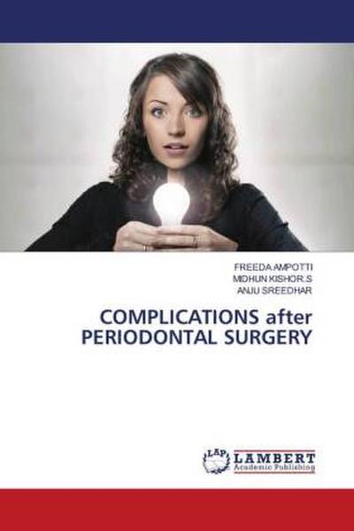 COMPLICATIONS after PERIODONTAL SURGERY