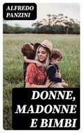 Donne, madonne e bimbi