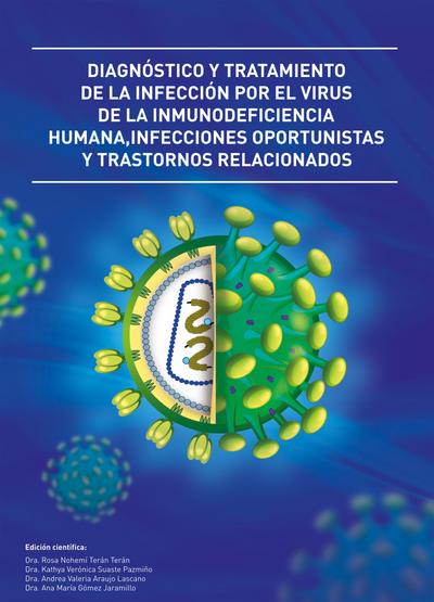 Diagno´stico y tratamiento de la infeccio´n por el virus de la inmunodeficiencia humana, Infecciones oportunistas y trastornos relacionados