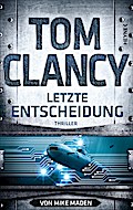 Letzte Entscheidung: Thriller