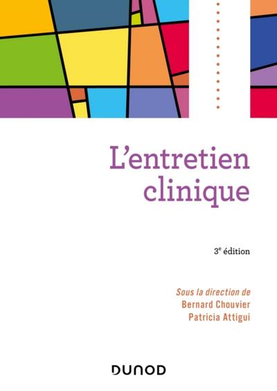 L’’entretien clinique - 3e éd.