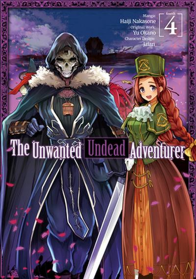 The Unwanted Undead Adventurer (Manga) 4