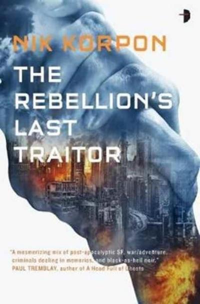 The Rebellion’s Last Traitor