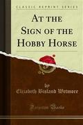At the Sign of the Hobby Horse