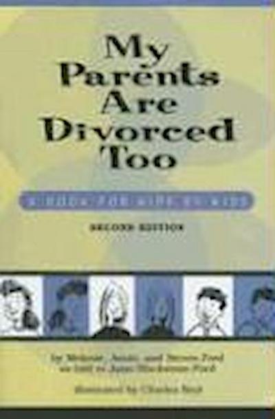 MY PARENTS ARE DIVORCED TOO 2/