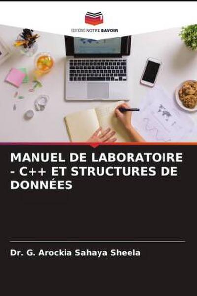 MANUEL DE LABORATOIRE - C++ ET STRUCTURES DE DONNÉES