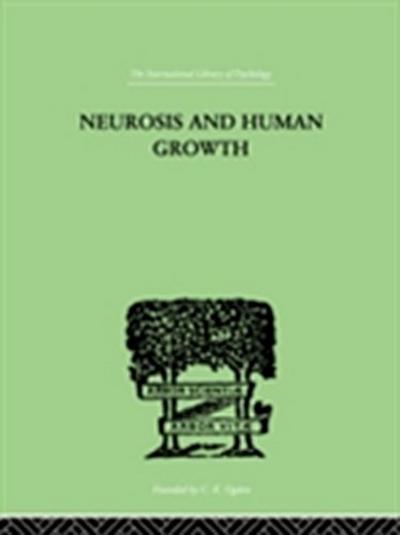 Neurosis And Human Growth