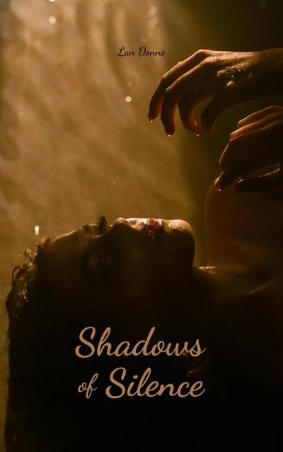 Shadows of Silence