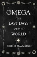 Omega - The Last days of the World