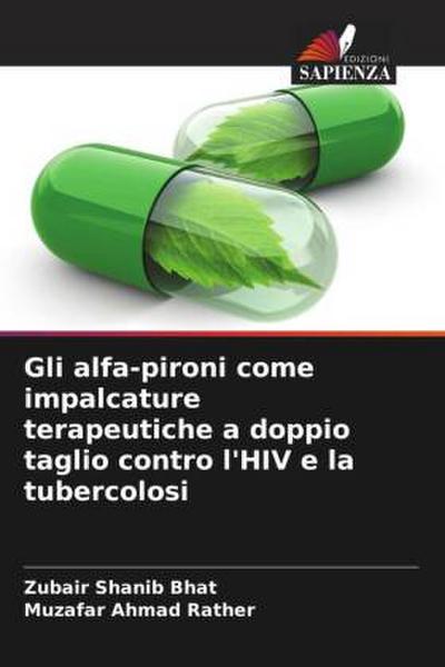 Gli alfa-pironi come impalcature terapeutiche a doppio taglio contro l’HIV e la tubercolosi
