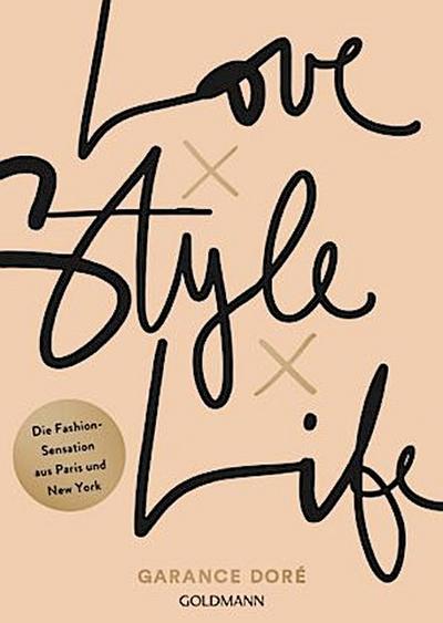Love x Style x Life