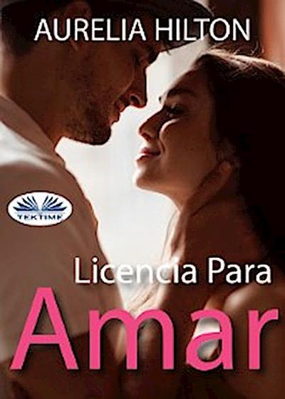 Licencia Para Amar