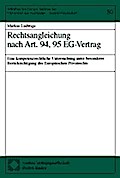 Rechtsangleichung nach Art.94,95 EG-Vertrag